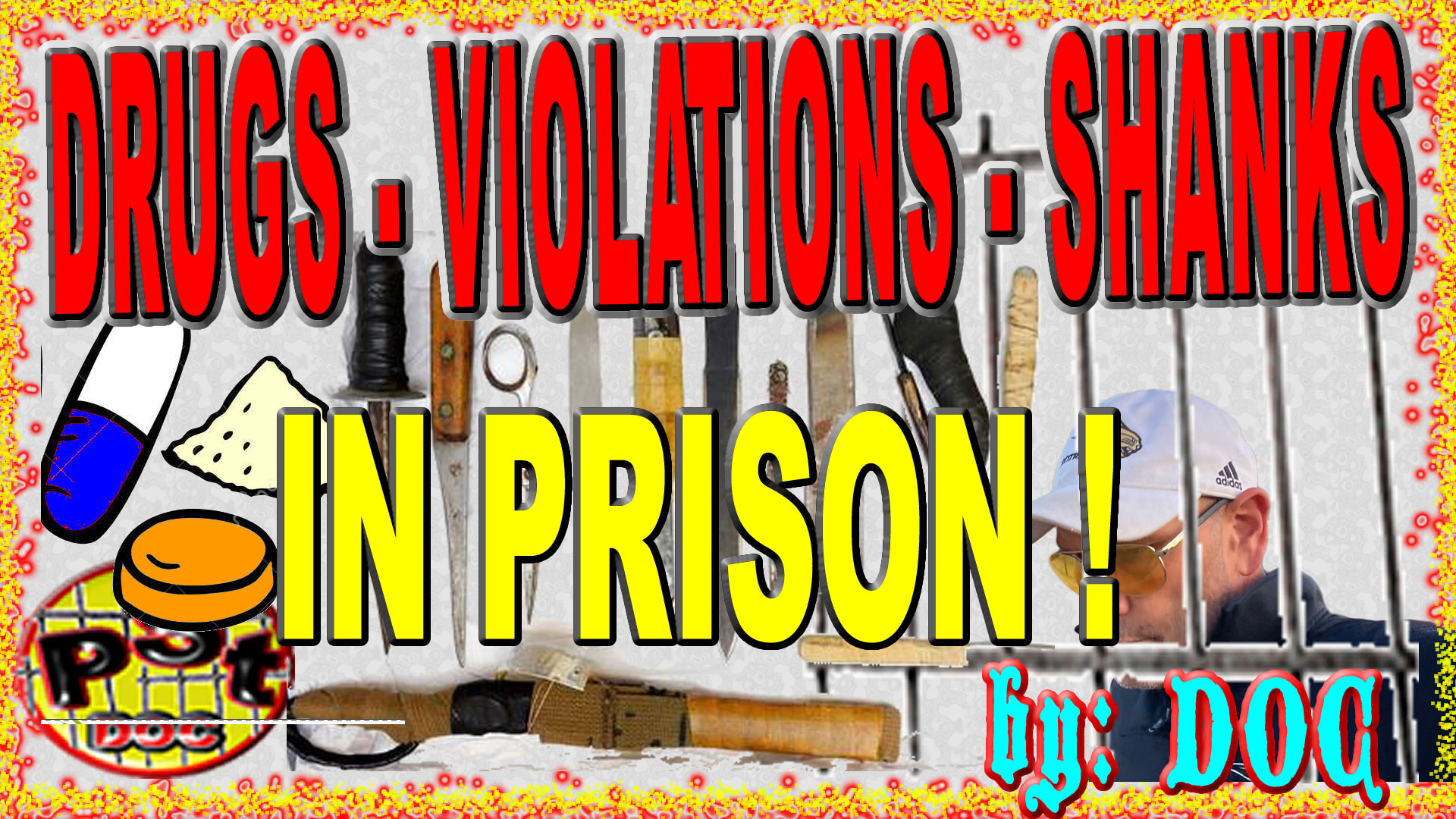 DRUGS - SHANKS - VIOLATIONS in PRISON STORIES TENNESSEE by Doc